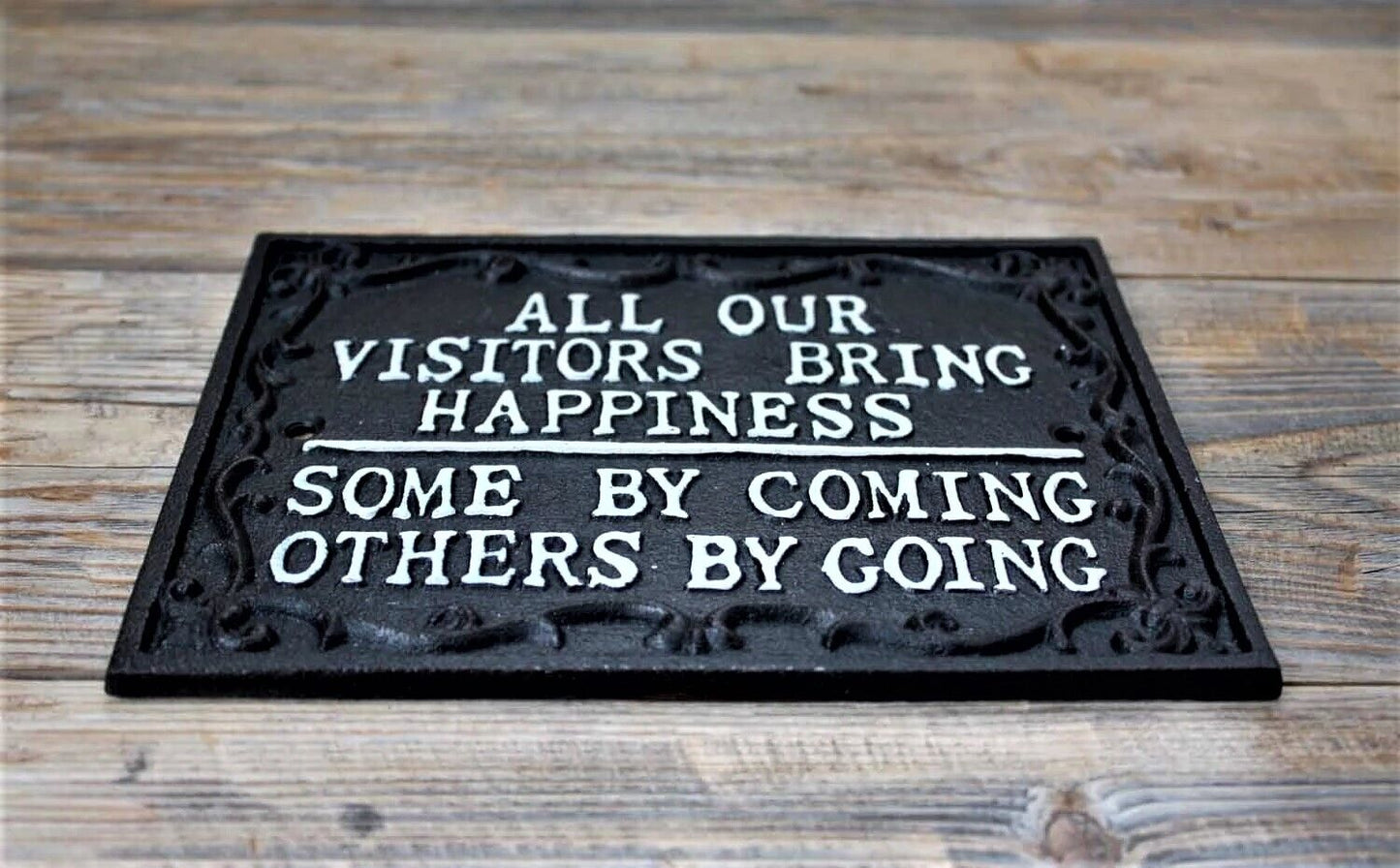 All Our Visitors Bring Happiness Entrance Entryway Sign Plaque Gift Home Decor